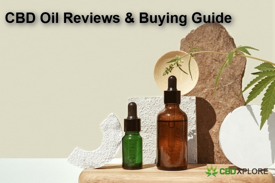 CBD Oil Reviews & Buying Guide